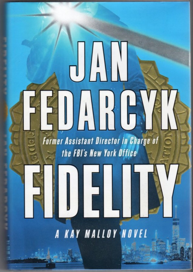 Image for Fidelity: A Kay Malloy Novel