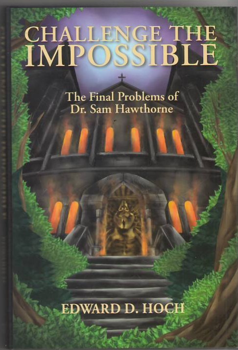 Image for Challenge the Impossible: The Final Problems of Dr. Sam Hawthorne