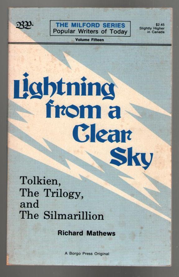 Image for Lightning From a Clear Sky: Tolkien, The Trilogy, and The Silmarillion