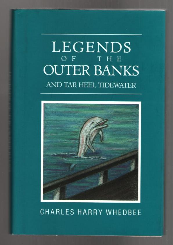Image for Legends of the Outer Banks and Tar Heel Tidewater