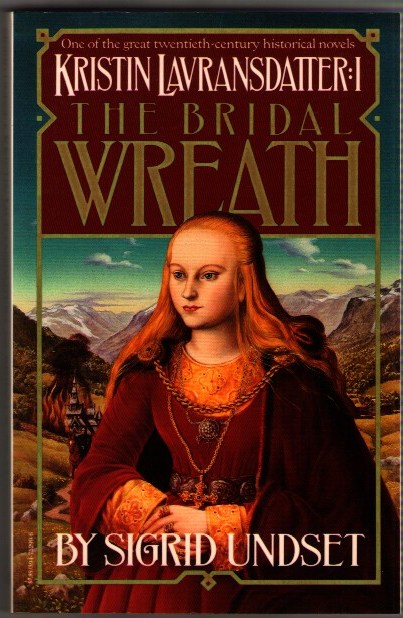 Image for Kristin Lavransdatter I: The Bridal Wreath