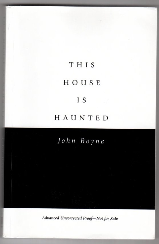 This House Is Haunted : Boyne, John - Foto 6
