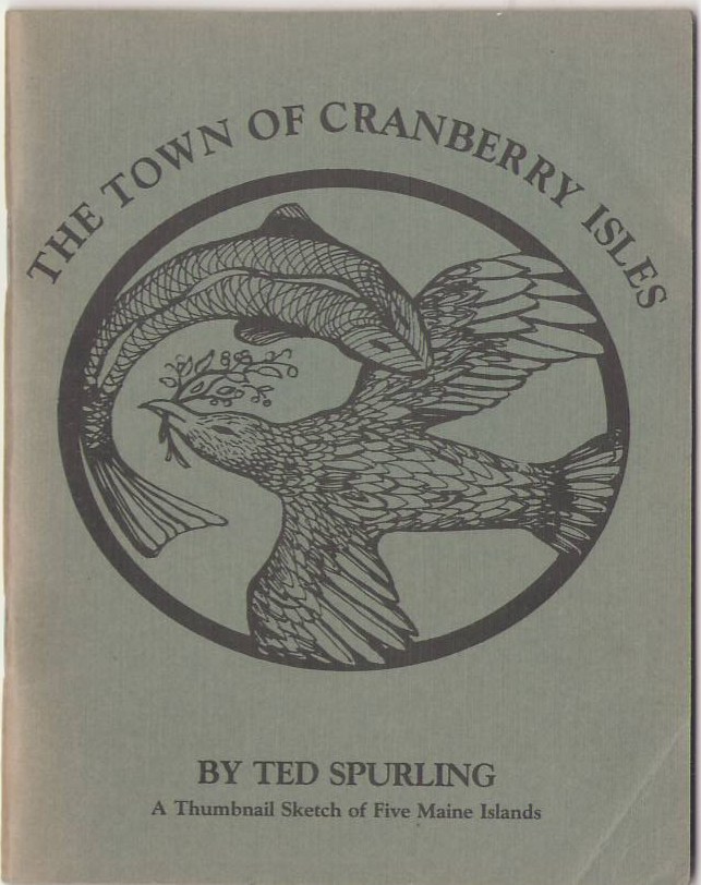 Image for The Town of Cranberry Isles: A Thumbnail Sketch of Five Maine Islands