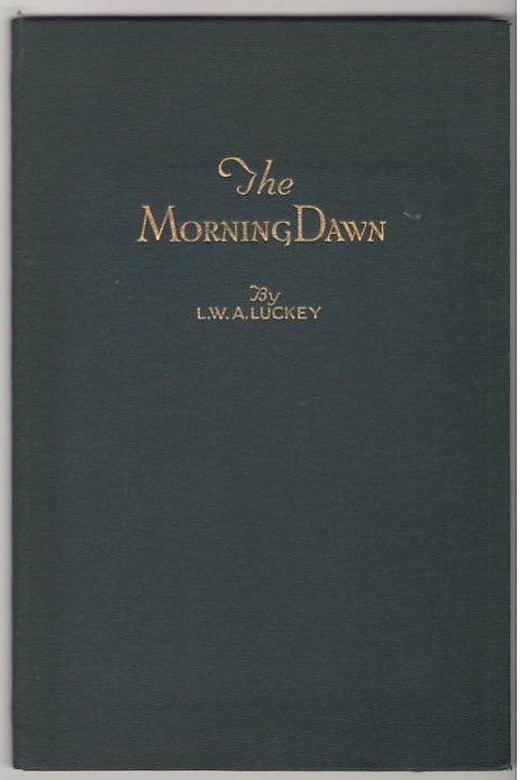 Image for The Morning Dawn, Bar Harbor, Maine: a Very Comprehensive Poem Illustrating and Describing the Scenic Beauty of the United States; Lafayette National Park, the Queen of Resorts
