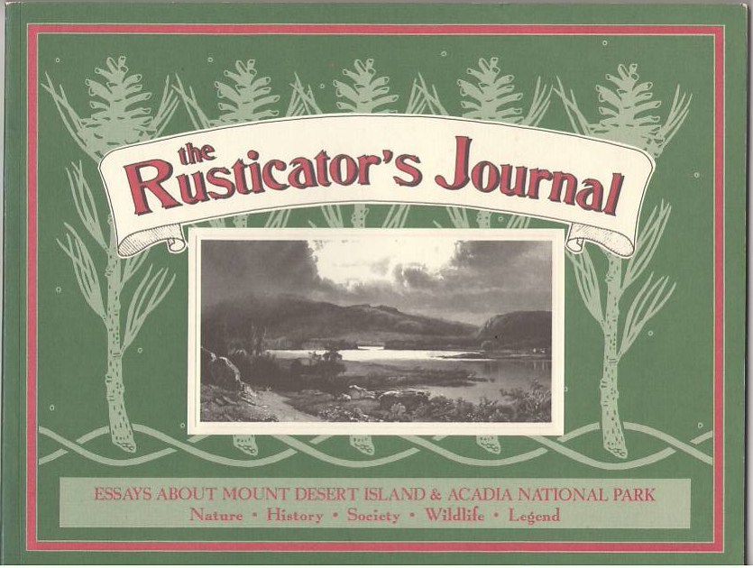 Image for The Rusticator's Journal: A collection of articles from the Journal of Friends of Acadia