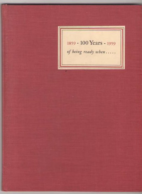 Image for 100 Years of Being Ready: or The Life and Times of Brewer & Lord Insurance