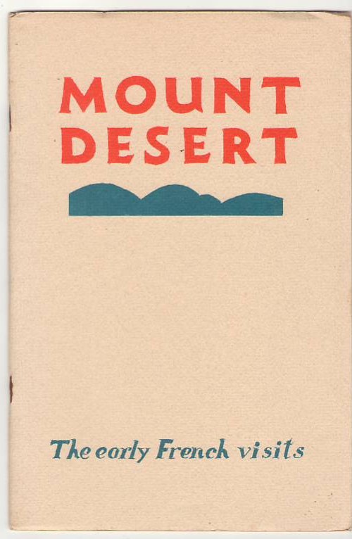 Image for Mount Desert: The Early French Visits