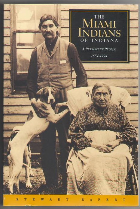 Image for The Miami Indians of Indiana: A Persistent People 1654-1994