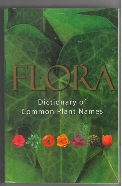 Image for Flora: Dictionary of Common Plant Names