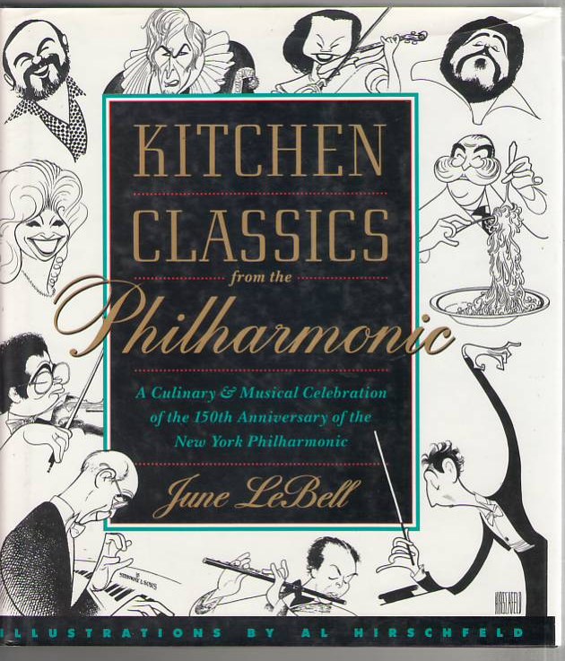 Image for Kitchen Classics from the Philharmonica: A Culinary & Musical Celebration of the 150th Anniversary of the New York Philharmonic