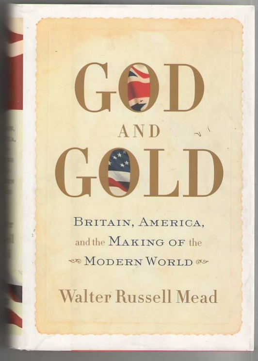 Image for God and Gold: Britain, America, and the Making of the Modern World