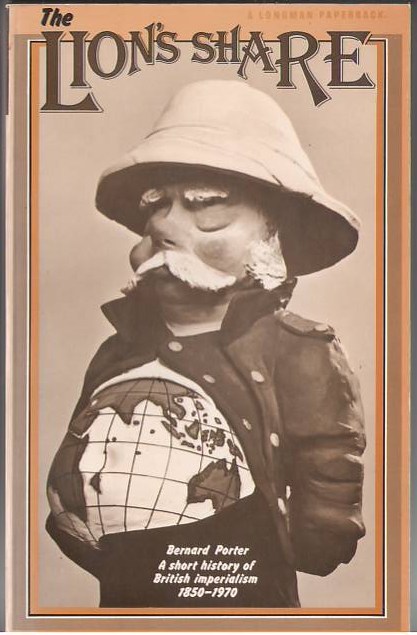 Image for The Lion's Share: A Short History of British Imperialism 1850-1970