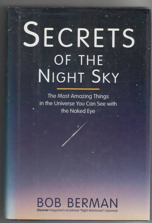 Image for Secrets of the Night Sky: The Most Amazing Things in the Universe You Can See with the Naked Eye