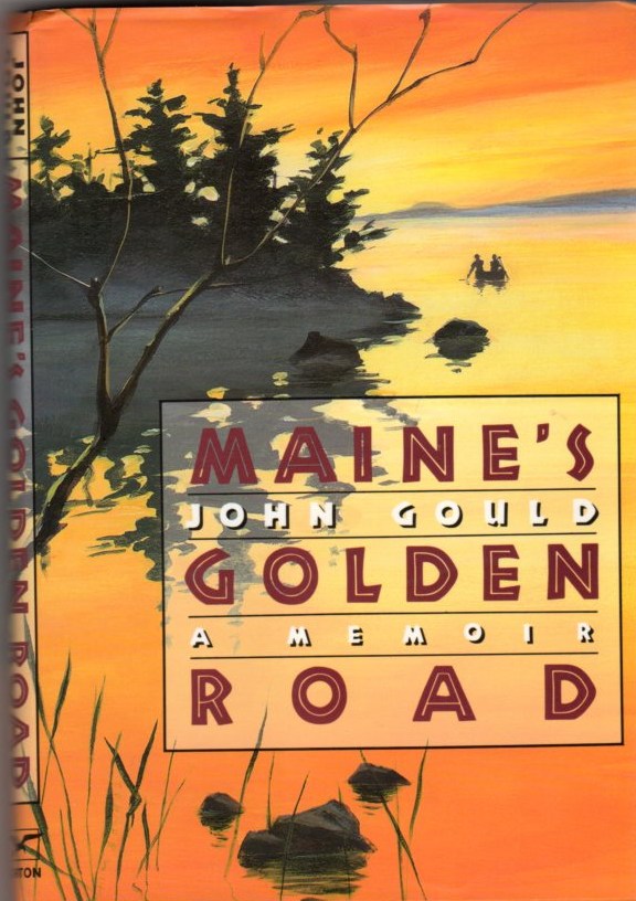 Image for Maine's Golden Road: A Memoir