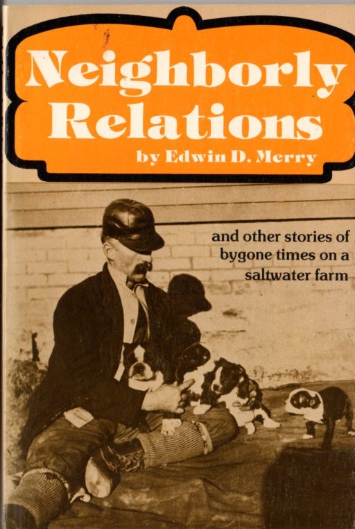 Image for Neighborly Relations and Other Stories of Bygone Times on a Saltwater Farm