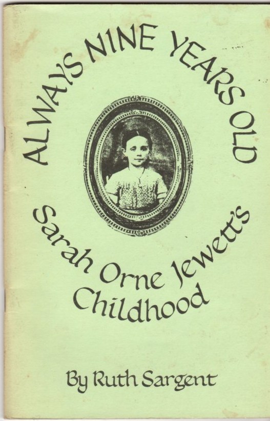 Image for Always Nine Years Old: Sarah Orne Jewett's Childhood