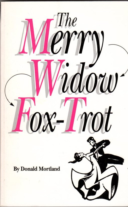 Image for The Merry Widow Fox-Trot: And Other Tales of Life in Maine After Sixty