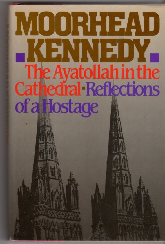 Image for The Ayatollah in the Cathedral: Reflections of a Hostage