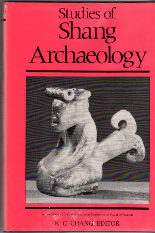 Image for Studies in Shang Archaeology : Selected Papers from the International Conference on Shang Civilization