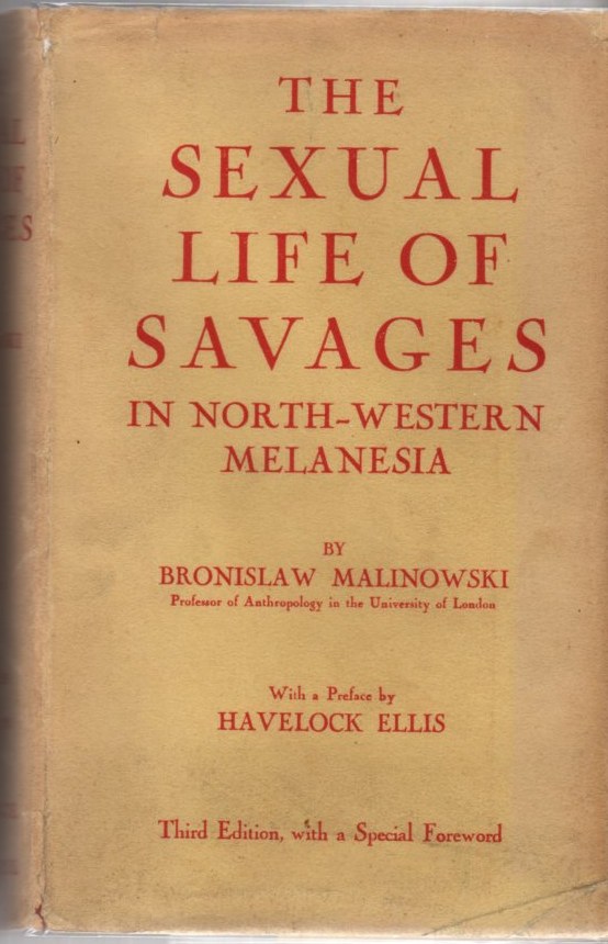 Image for The Sexual Life of Savages in North-Western Melanesia