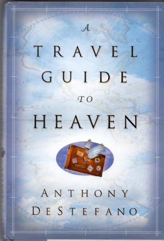Image for A Travel Guide to Heaven