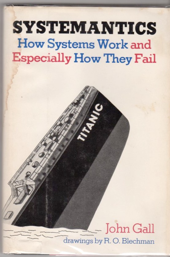 Image for Systemantics: How Systems Work and Especiallyy How They Fail