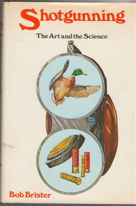 Shotgunning: The Art and the Science Image for Shotgunning: The Art and the Science