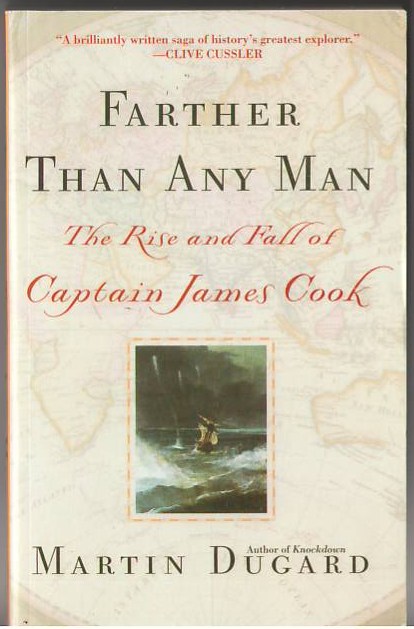 Image for Farther Than Any Man: The Rise and Fall of Captain James Cook