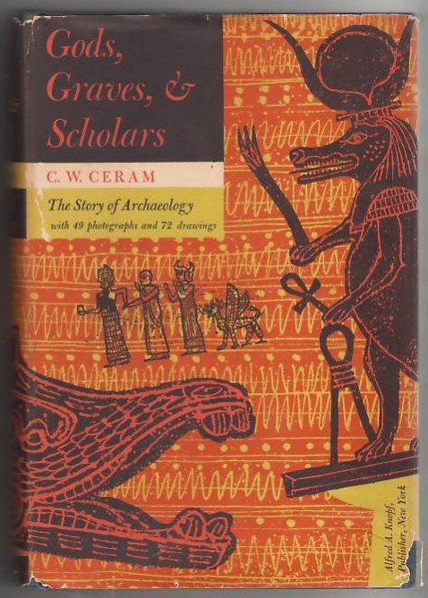 Gods, Graves and Scholars Image for Gods, Graves and Scholars