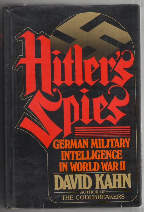 Image for Hitler's Spies: German Military Intelligence in World War II
