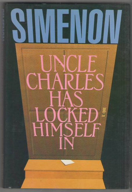 Image for Uncle Charles Has Locked Himself In