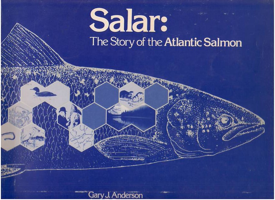 Image for Salar: The Story of the Atlantic Salmon