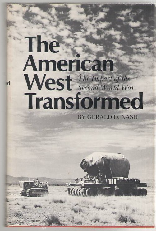 Image for The American West Transformed: The Impact of the Second World War