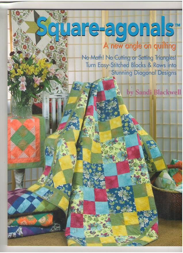 Image for Square-agonals: A New Angle on Quilting