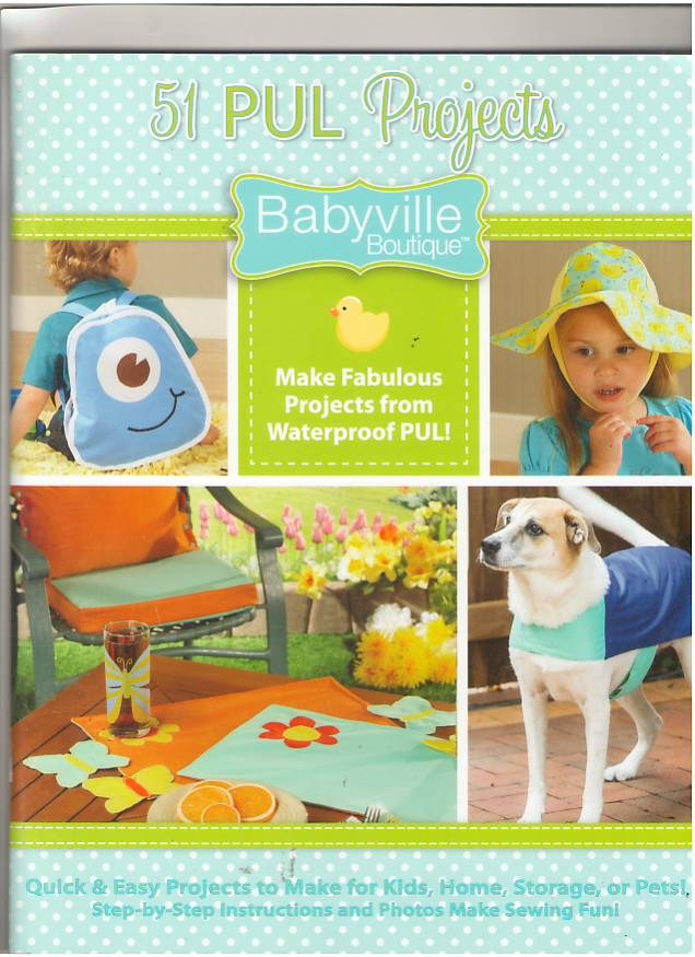 Image for 51 Pul Projects: Make Fabulous Projects from Waterproof PUL