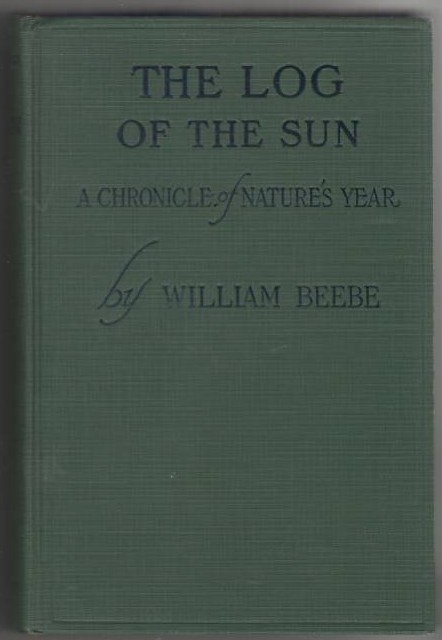 The Log of the Sun: A Chronicle of Nature's Year Image for The Log of the Sun: A Chronicle of Nature's Year