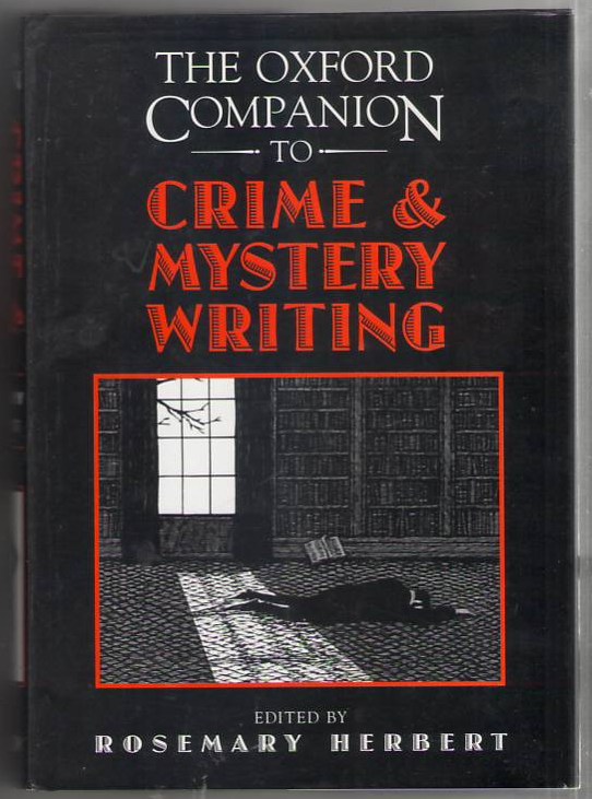 The Oxford Companion to Crime and Mystery Writing Image for The Oxford Companion to Crime and Mystery Writing