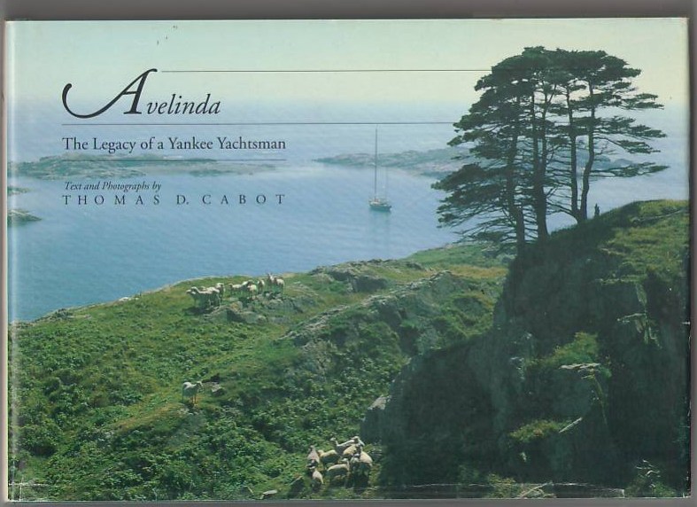 Image for Avelinda: The Legacy of a Yankee Yachtsman