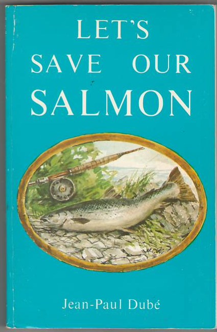 Image for Let's Save Our Salmon