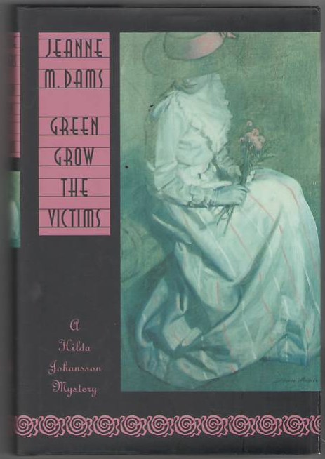 Image for Green Grow the Victims