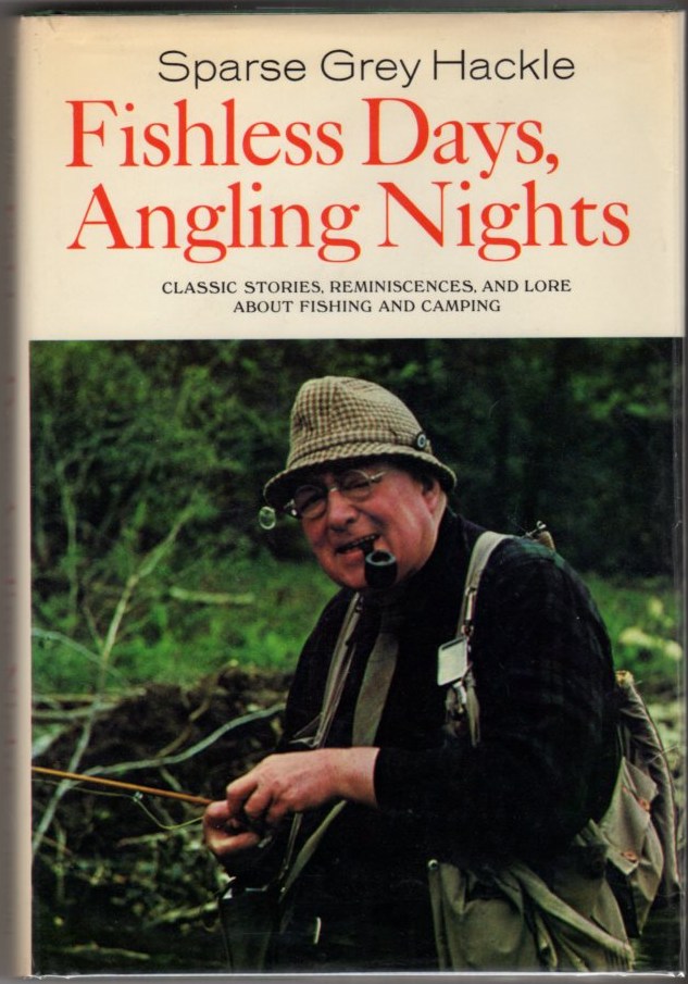 Fishless Days, Angling Nights: Classic Stories, Reminiscences, and Lore About Fishing and Camping Image for Fishless Days, Angling Nights: Classic Stories, Reminiscences, and Lore About Fishing and Camping
