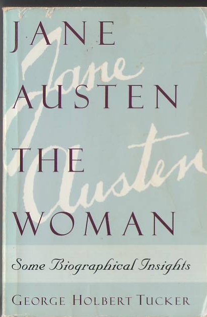 Image for Jane Austen, the Woman: Some Biographical Insights