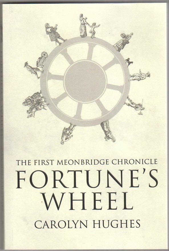 Image for Fortune's Wheel The First Meonbridge Chronicle