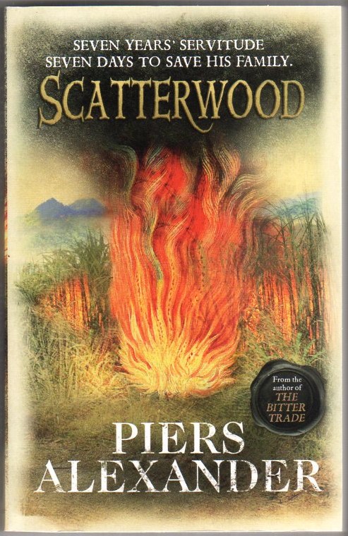 Image for Scatterwood: Being the Violent History of Calumny Spinks, the Notorious White-skinned Maroon