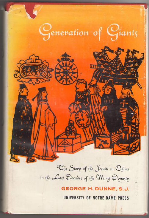 Image for Generation of Giants: The Story of the Jesuits in China in the last Decades of the Ming Dynasty