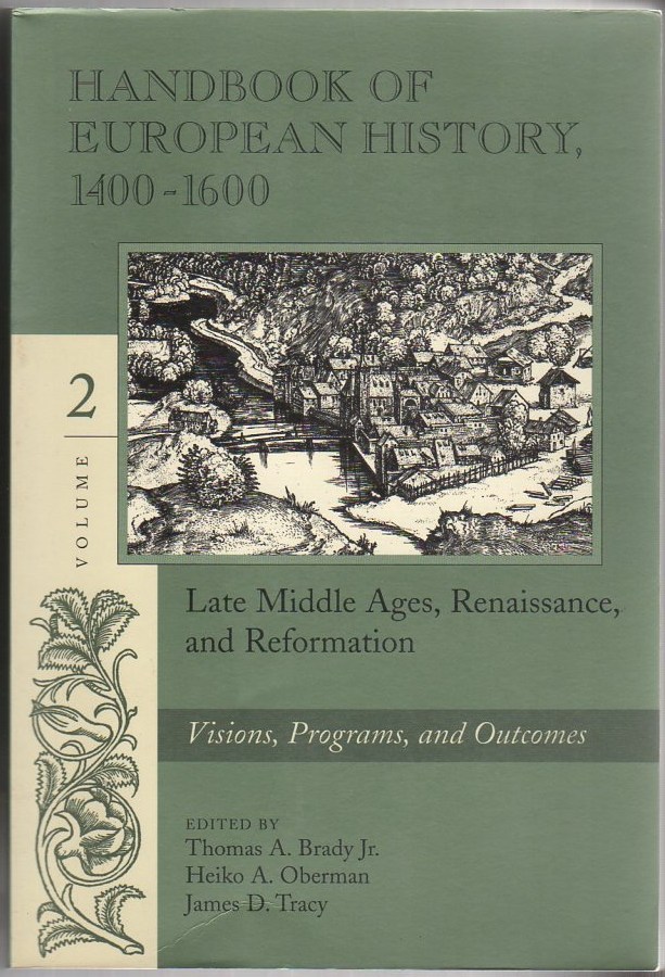 Handbook of European History 1400-1600: Late Middle Ages, Renaissance and Reformation, Vol. 2 Image for Handbook of European History 1400-1600: Late Middle Ages, Renaissance and Reformation, Vol. 2