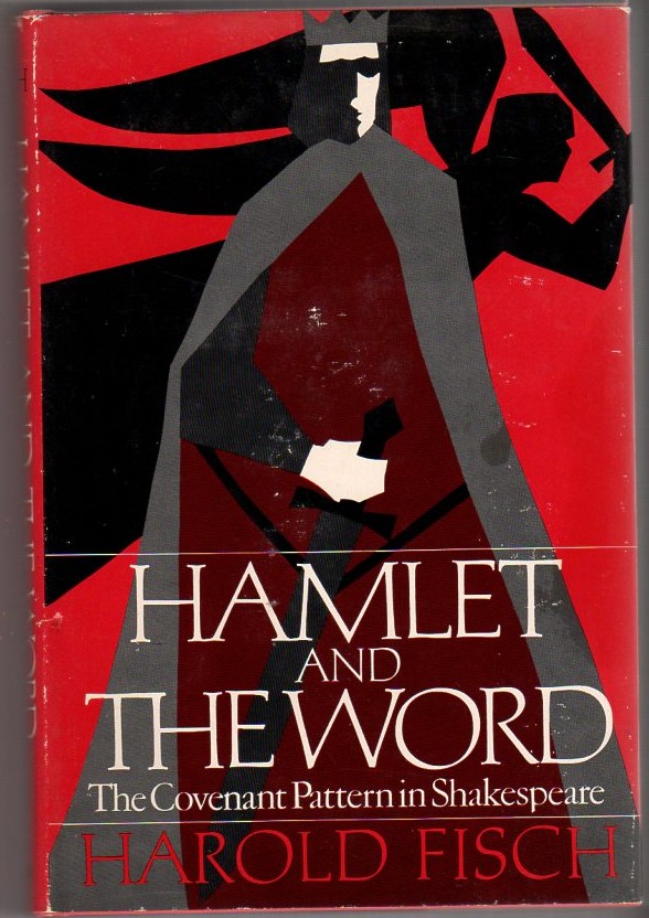 Image for Hamlet and the Word: The Covenant Pattern in Shakespeare