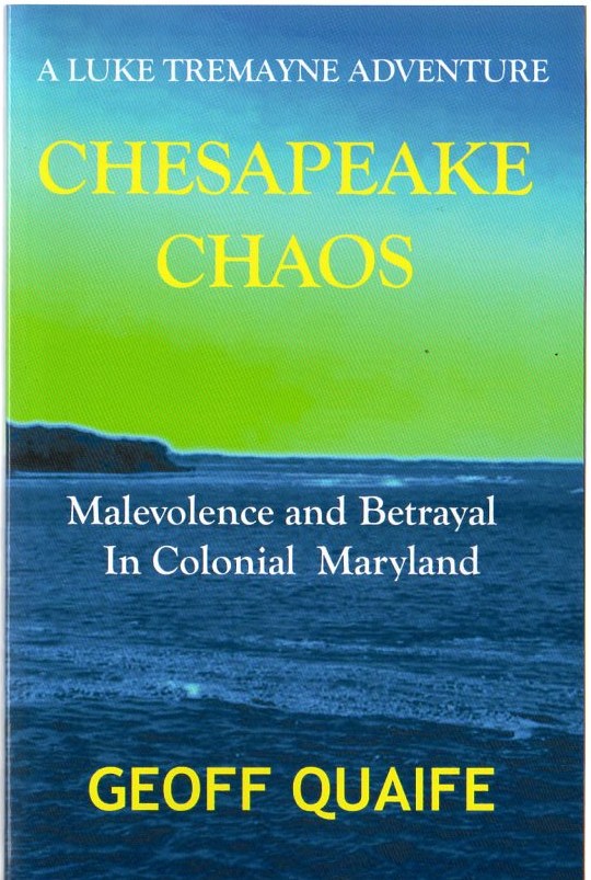 Image for Chesapeake Chaos: A Luke Tremayne Adventure - Malevolence And Betrayal In Colonial Maryland