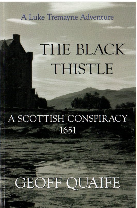 Image for The Black Thistle: A Scottish Conspiracy 1651
