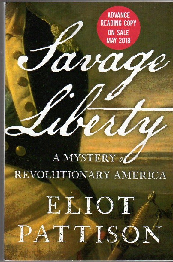 Image for Savage Liberty: A Mystery of Revolutionary America